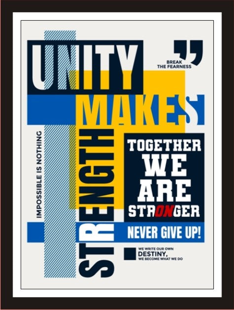 Unity makes strength ...