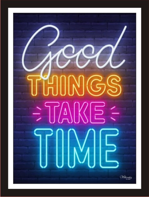 Good Things Take Time (2)