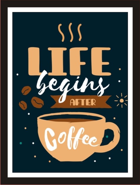Life begins after coffee