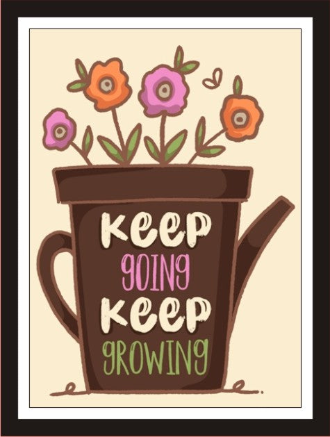 Keep going keep growing