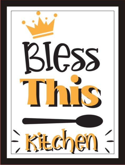 Bless this kitchen