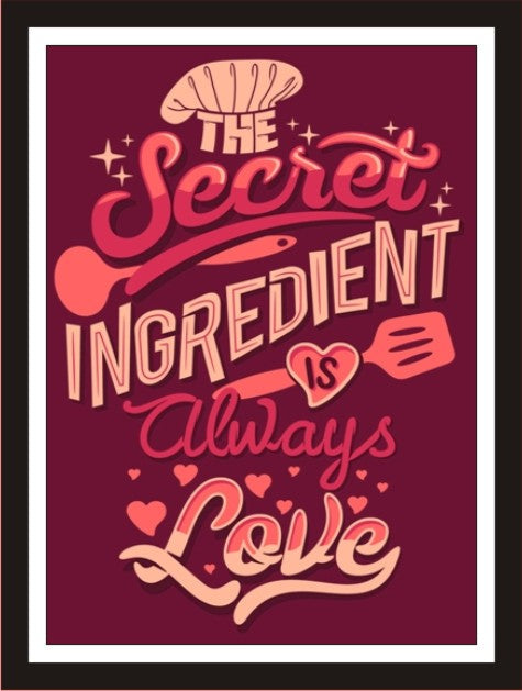 The secret ingredient is always Love
