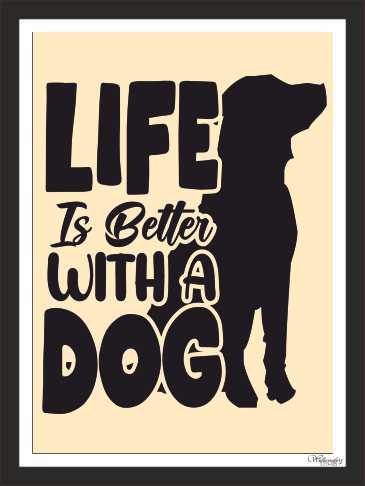 Life is better with a dog
