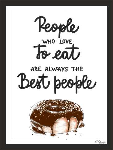 People Who Love To Eat Are The Best People(2)