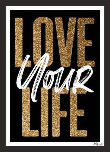 Love Your Life (2)