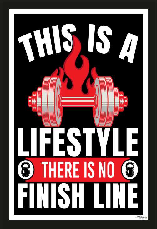 This Is A Life Style There Is No Finish Line