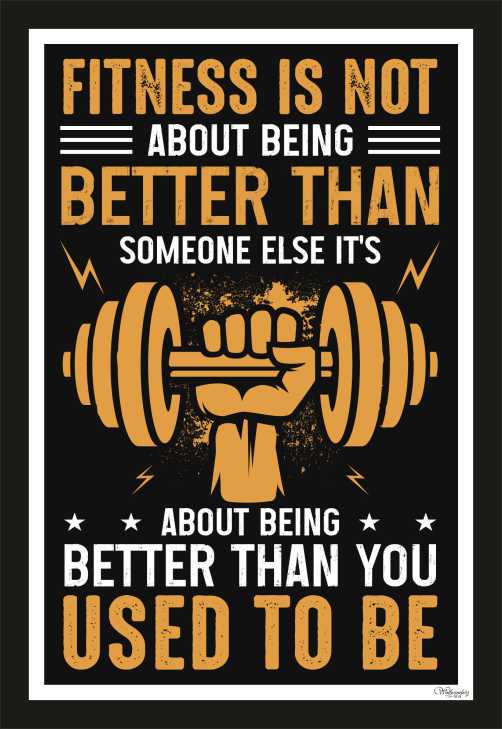 Fitness Is Not About Being Better Than Some One Else Its… (1)