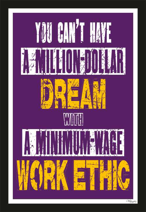 You Cannot Have A Million Dollar Dream But A Minimum …