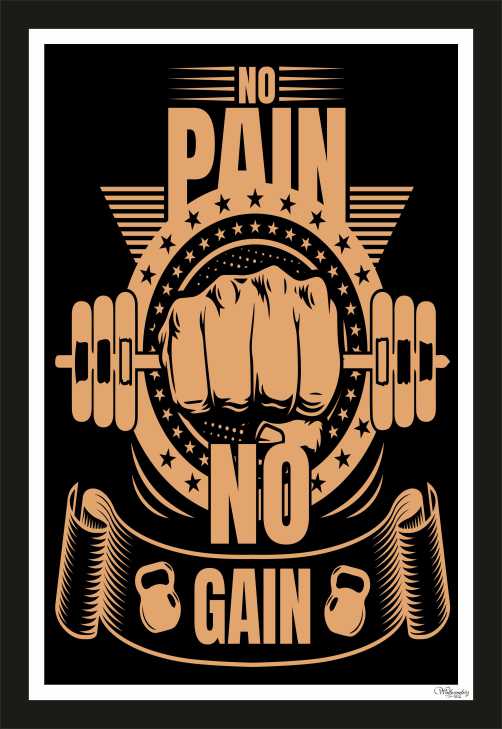 No Pain No Gain