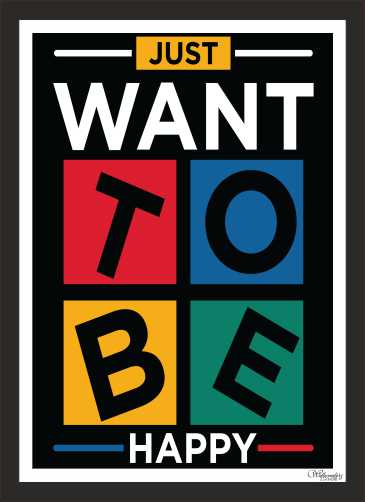 Just Want To Be Happy