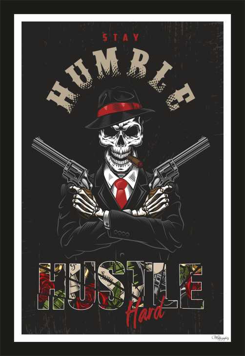 Stay Humble, Hustle Hard (1)