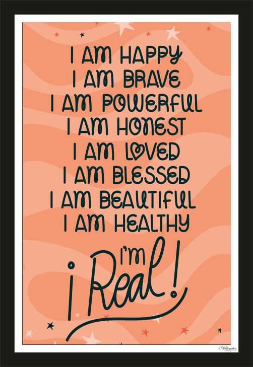 I Am Happy, I Am Brave, I Am Powerful, I Am Honest …