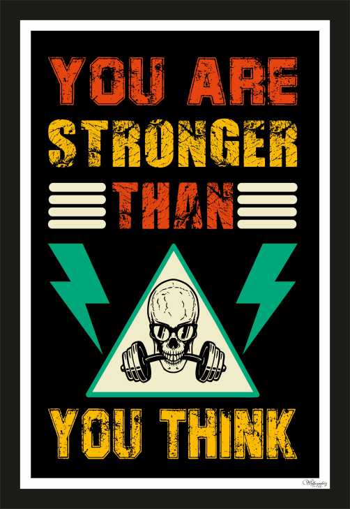 You Are Stronger Than You Think