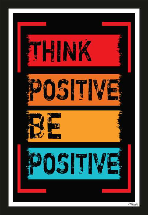 Think positive, be positive (2)