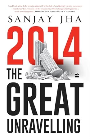2014 : The Great Unravelling