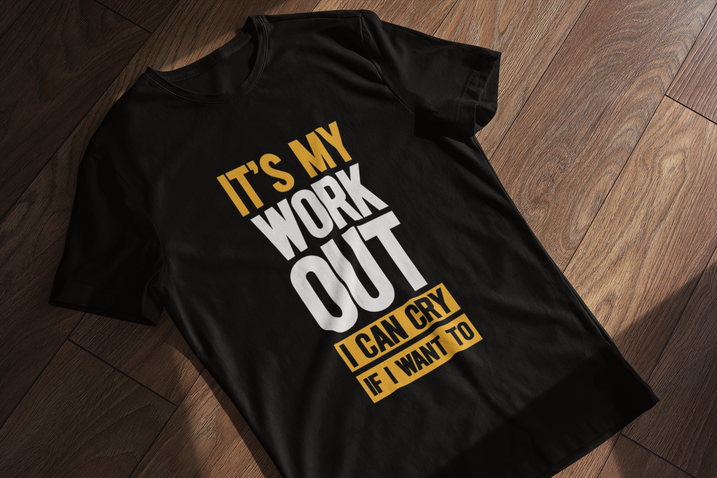 It's My Workout I Can Cry If I Want To || Unisex Regular Fit 100% Cotton Tshirt
